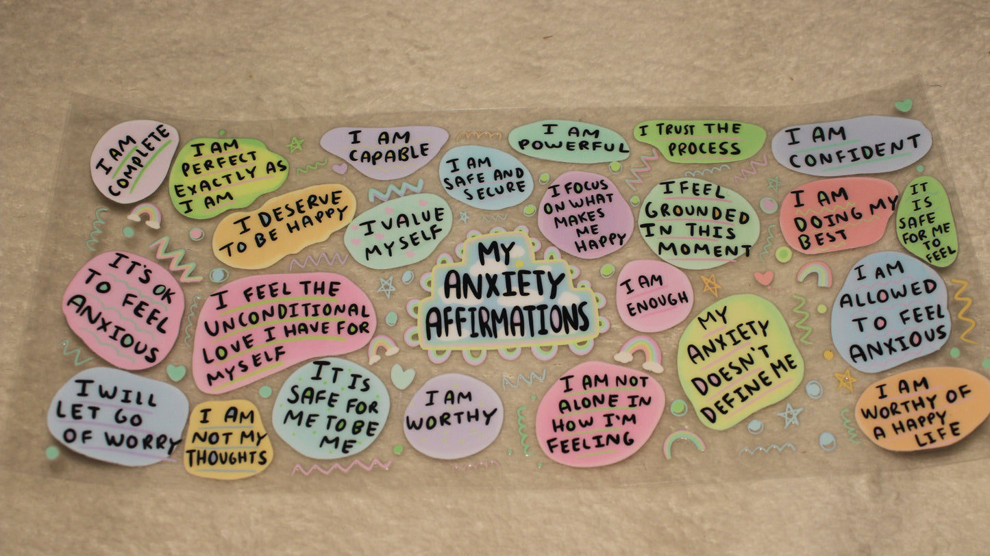 MY ANXIETY AFFIRMATIONS UV CUP WRAP STICKER