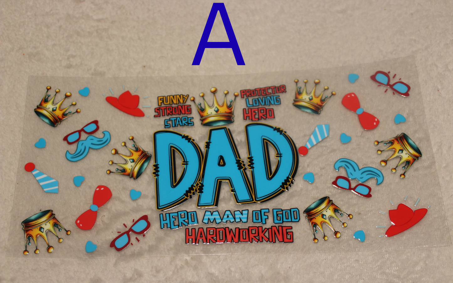 Dad UV DTF | 16-32oz | Waterproof