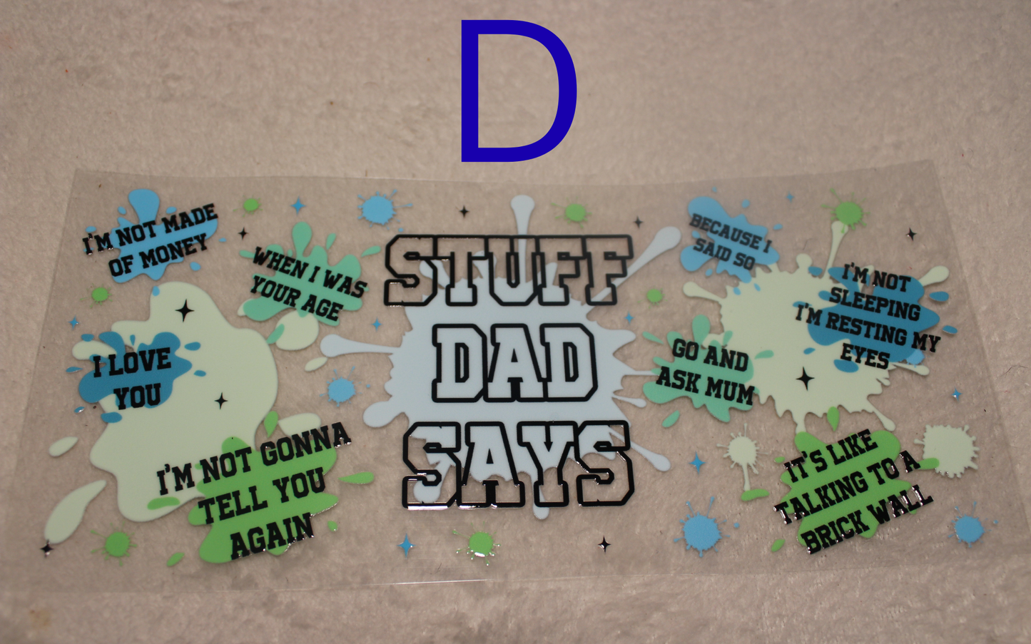 Dad UV DTF | 16-32oz | Waterproof