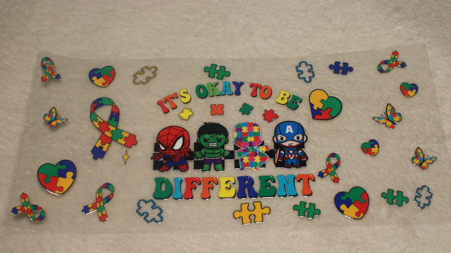 AUTISM IT'S OKAY TO BE DIFFERENT 16-32OZ UV STICKER WRAP